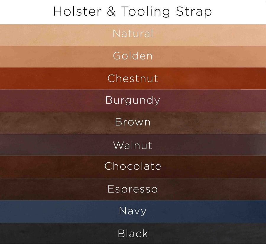 Color options for Holster and Tooling Strap