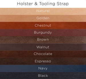 Color options for Holster and tooling strap