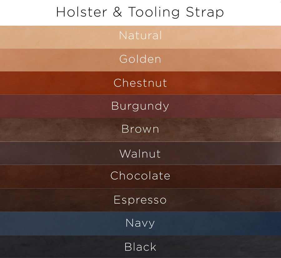 Color options for Holster and tooling strap 